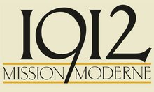 1912 – Mission Moderne